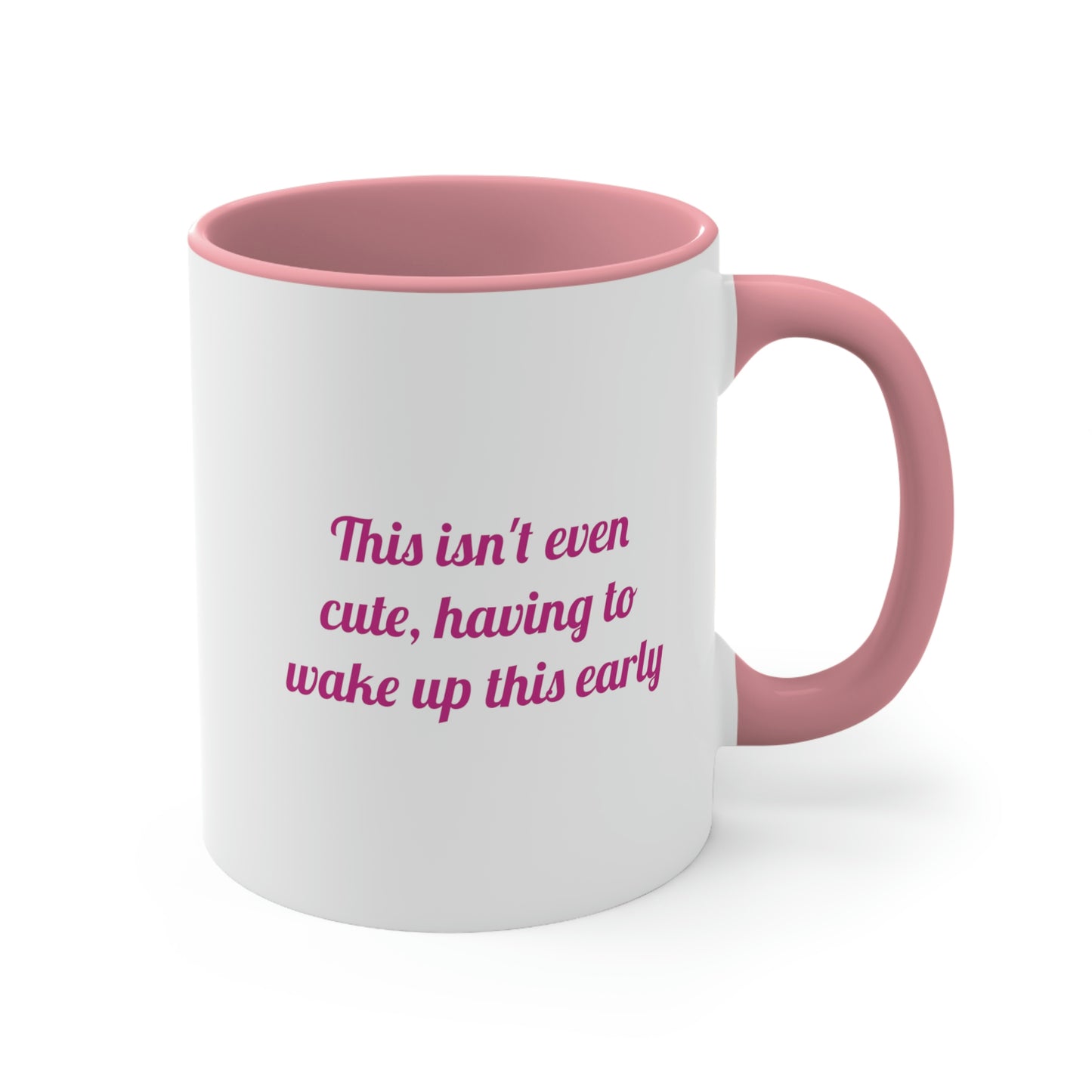 This Isn't Even Cute Mug