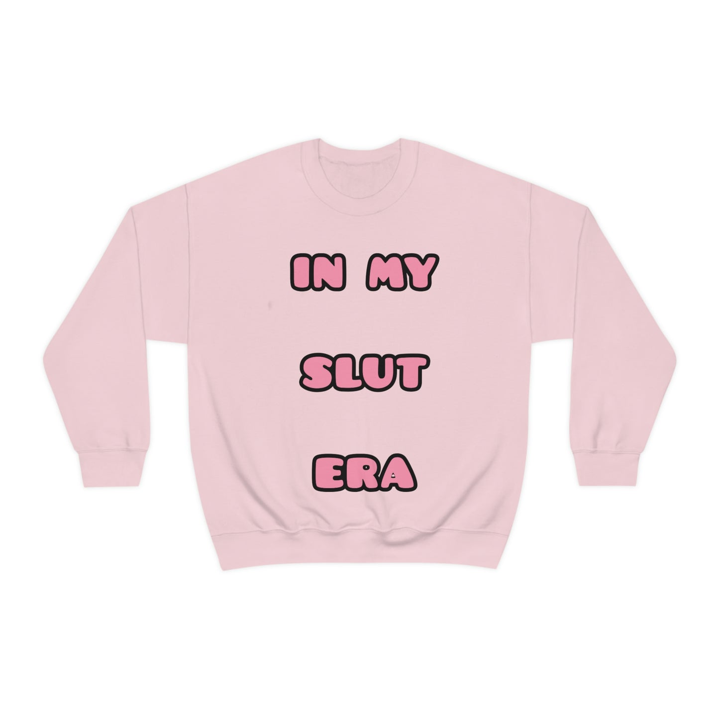 In My Sl*t Era Crewneck Sweatshirt