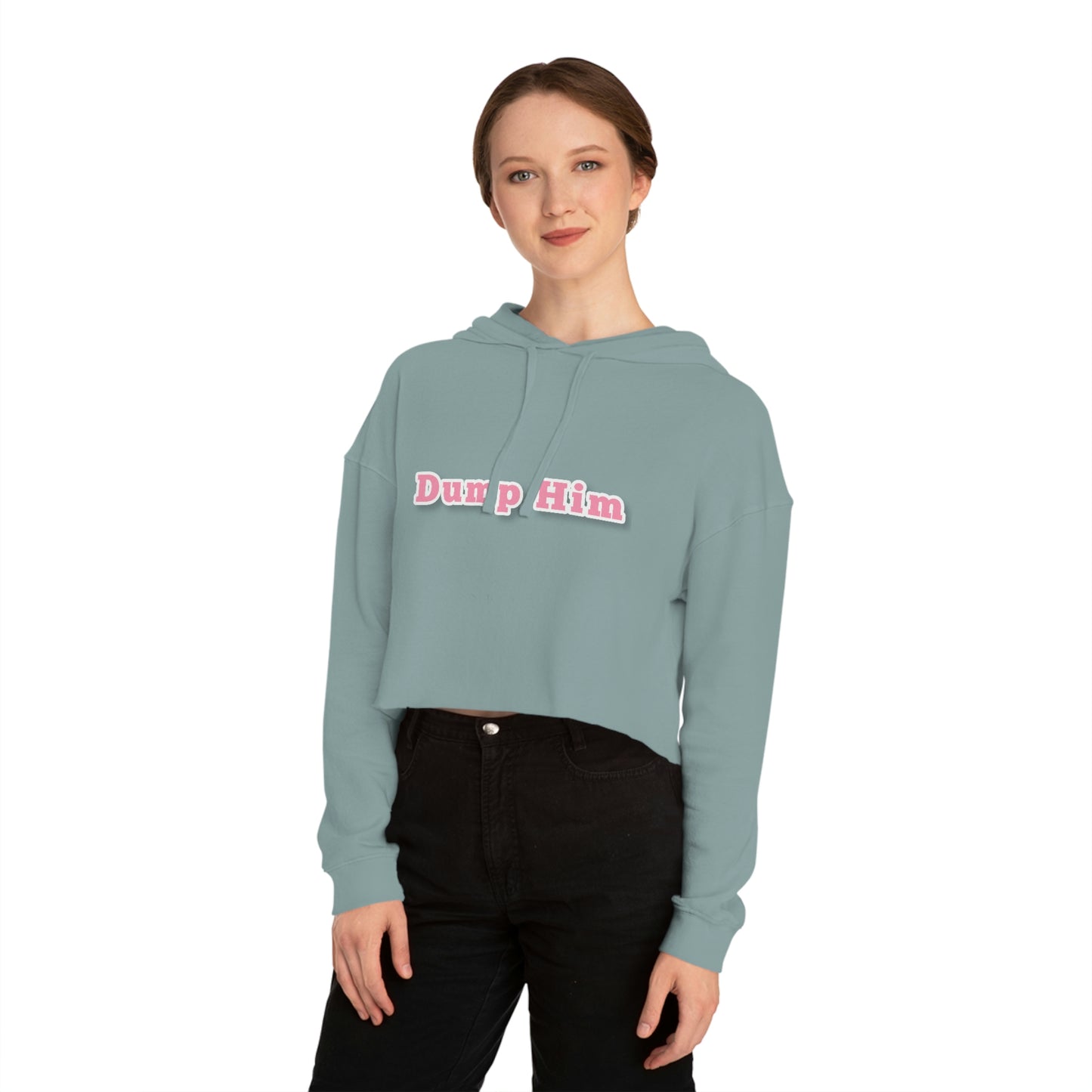 Dump Him Cropped Hooded Sweatshirt