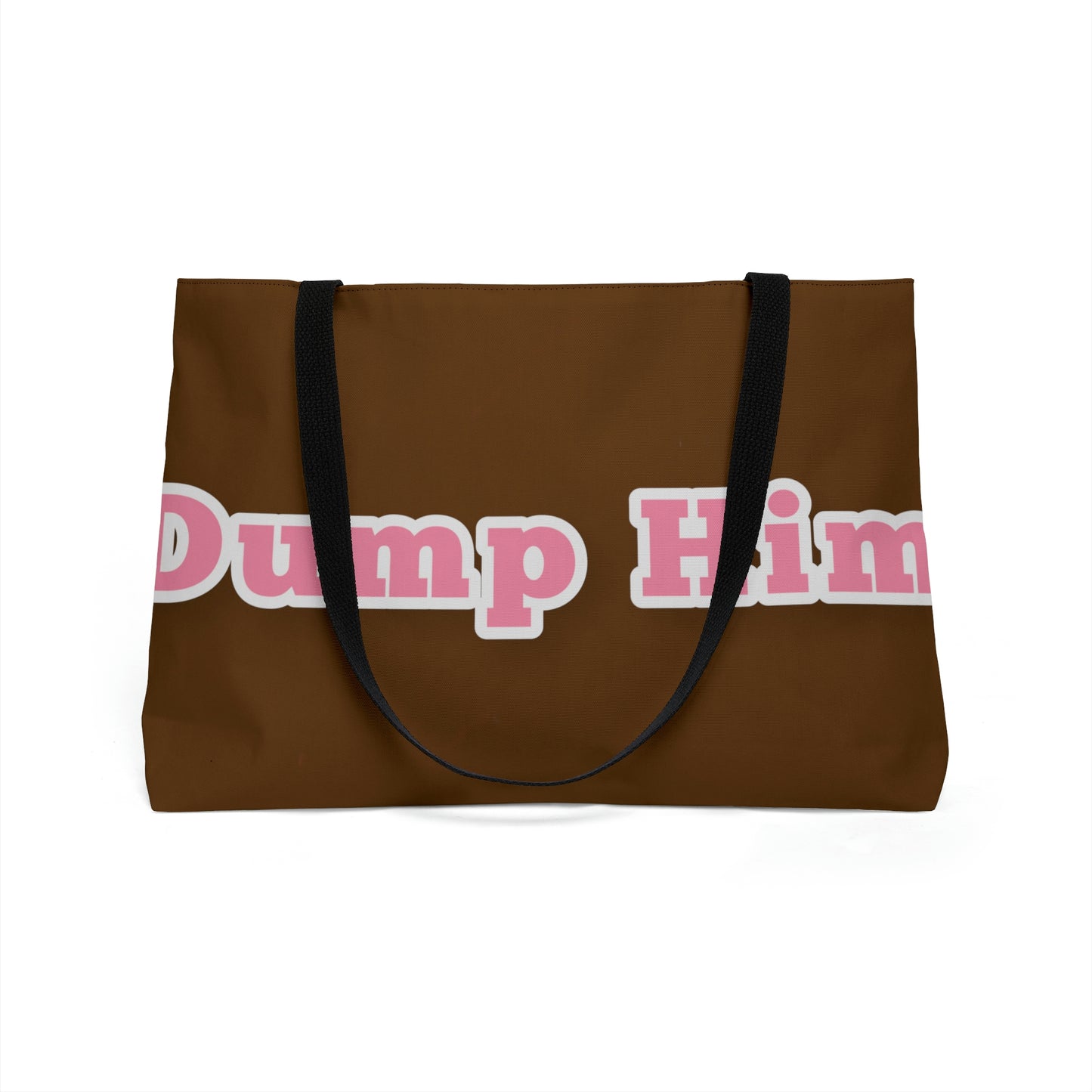 Dump Him Weekender Tote