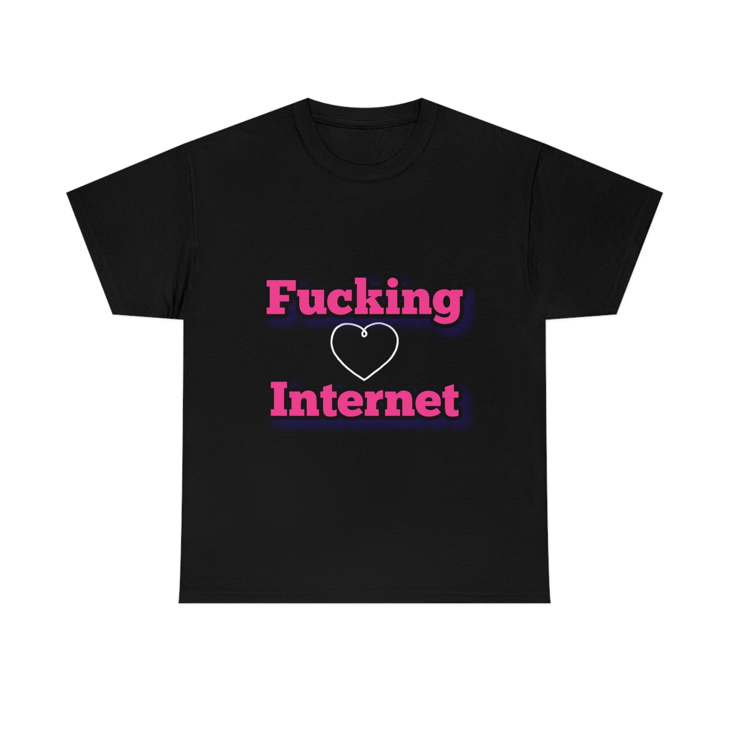 F*cking Internet unisex Heavy Cotton Tee